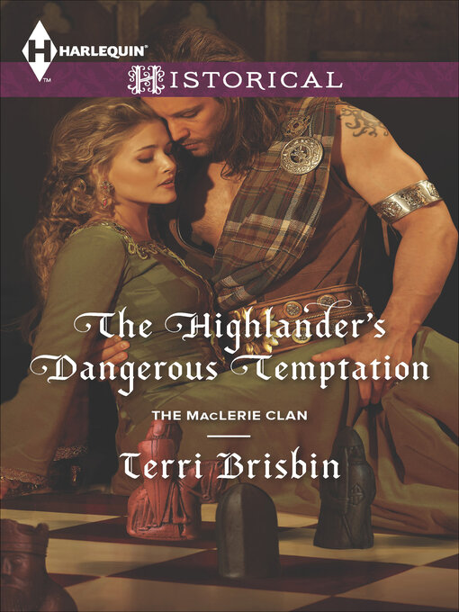 Title details for The Highlander's Dangerous Temptation by Terri Brisbin - Available